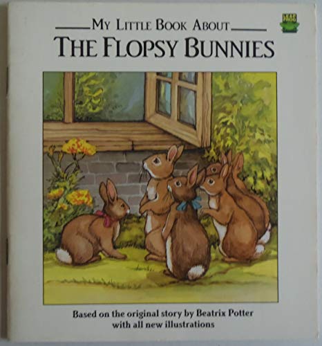 Stock image for My Little Book About the Flopsy Bunnies for sale by knew_4_you