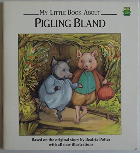 Stock image for My Little Book About Pigling Bland for sale by knew_4_you