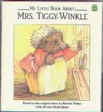 Stock image for My Little Book About Mrs. Tiggy-Winkle for sale by knew_4_you