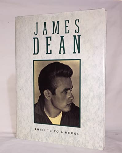 Imagen de archivo de James Dean : Tribute to a Rebel a la venta por Better World Books: West