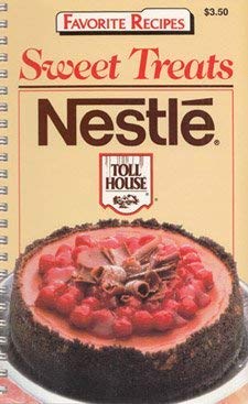 Imagen de archivo de Favorite Recipies Nestle Sweet Treats a la venta por Wonder Book