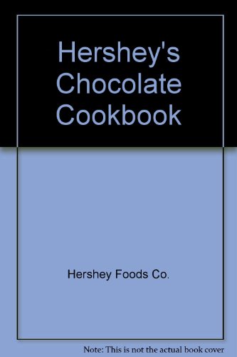 Stock image for Hershey's Chocolate Cookbook for sale by Once Upon A Time Books