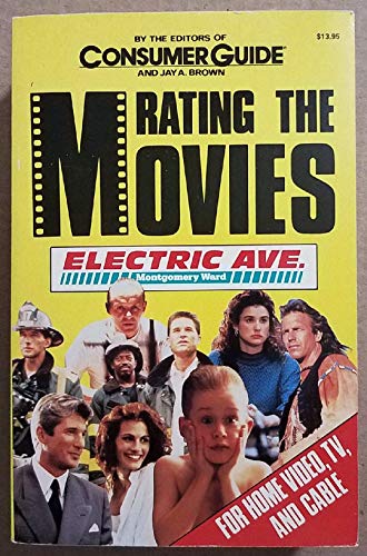 Imagen de archivo de Rating The Movies For Home Video, TV, And Cable By The Editors Of Consumer Guide And Jay A. Brown a la venta por SecondSale