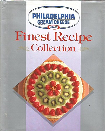 9781561732555: Philadelphia Cream Cheese Finest Recipe Collection