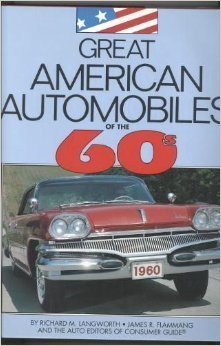 Stock image for Great American Automobiles of the '60s for sale by Better World Books: West