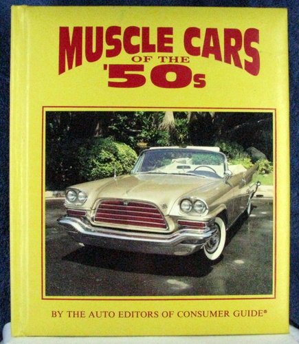 Muscle Cars of the '50s.
