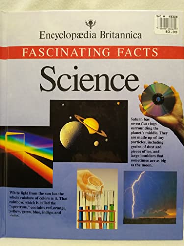 Beispielbild fr Science: Fascinating Facts (Encyclopedia Britannica Fascinating Facts Series) zum Verkauf von Wonder Book