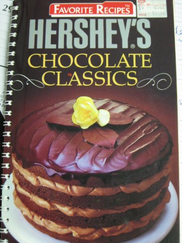 Stock image for Hershey's Chocolate Classics (Favorite All Time Recipes) for sale by Gulf Coast Books