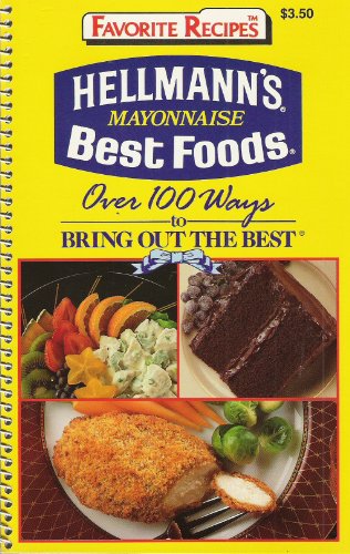 9781561733750: Hellmann's Mayonnaise Best Foods