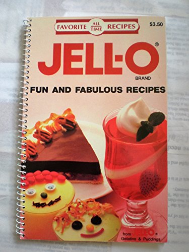 Beispielbild fr Jell-O Fun & Fabulous Recipes (Favorite All Time Recipes) zum Verkauf von Wonder Book