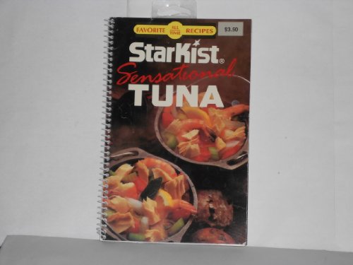 Beispielbild fr Starkist Sensational Tuna zum Verkauf von Wonder Book