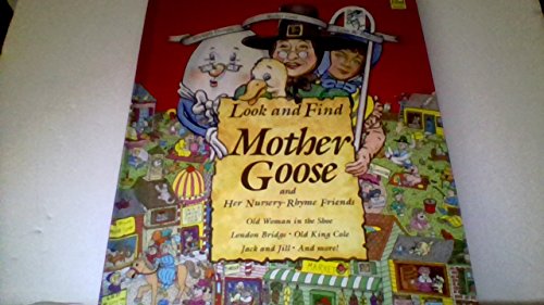 Stock image for Look and Find Mother Goose and Her Friends (Look & Find Books) for sale by HPB-Ruby