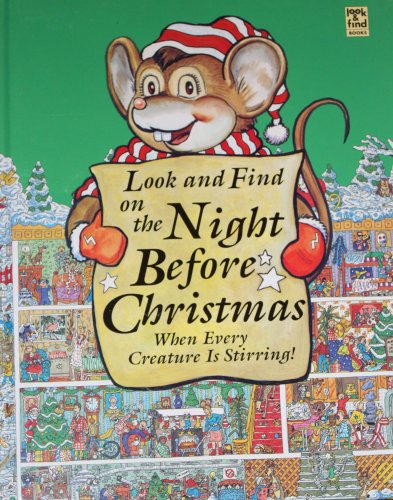 Beispielbild fr Look and Find on the Night Before Christmas When Every Creature Is Stirring (Look and Find Series) zum Verkauf von Half Price Books Inc.