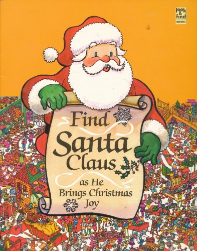 Stock image for Find Santa Claus As He Brings Christmas Joy (Look & Find Books) for sale by Your Online Bookstore