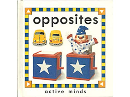 Stock image for Opposites (Active Minds) for sale by Your Online Bookstore