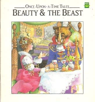 Beispielbild fr Beauty & The Beast (Once-Upon-A-Time Tales) zum Verkauf von Wonder Book