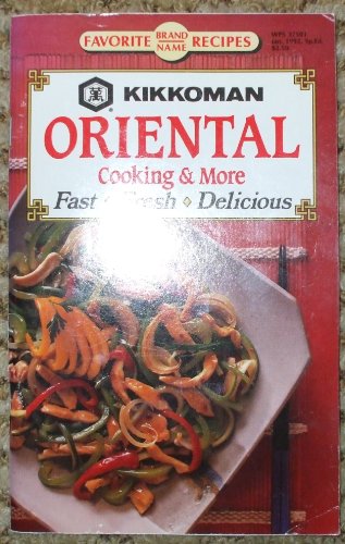 Stock image for Kikkoman Oriental Cooking (Favorite All Time Recipes) for sale by Wonder Book