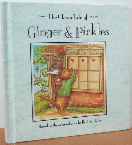 9781561735945: Classic Tales: Ginger and Pickles