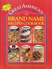Stock image for Great American Brand Name Recipes Cookbook for sale by SecondSale