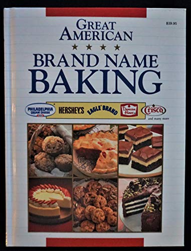 Stock image for Great American Brand Name Baking for sale by Ezekial Books, LLC