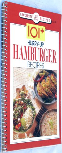 Stock image for One Hundred One Plus Hurry-Up Hamburger Recipes for sale by Your Online Bookstore