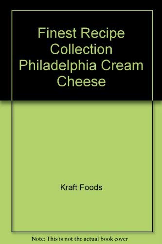 9781561737949: Finest Recipe Collection Philadelphia Cream Cheese