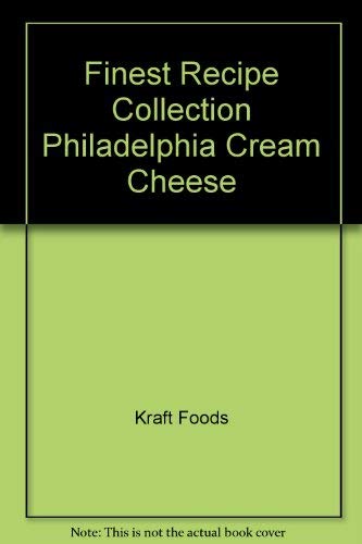 Stock image for Finest Recipe Collection Philadelphia Cream Cheese for sale by Wonder Book