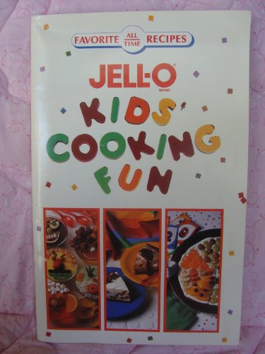 Stock image for Jell-o Kids Cooking Fun (Favorite All Time Recipes for sale by Gulf Coast Books