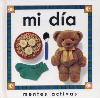 Stock image for Mi d?a (Mentes activas) for sale by SecondSale