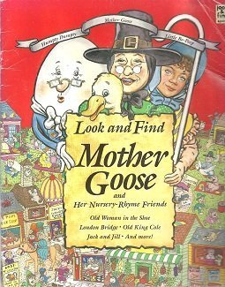 Stock image for Look and Find Mother Goose and Her Nursery-Rhyme Friends for sale by SecondSale