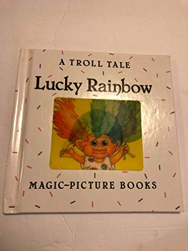 Beispielbild fr A Troll Tale: Lucky Rainbow (Magic-Picture Bks) zum Verkauf von Wonder Book