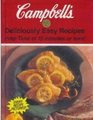 Beispielbild fr Campbell's Deliciously Easy Recipes zum Verkauf von Faith In Print