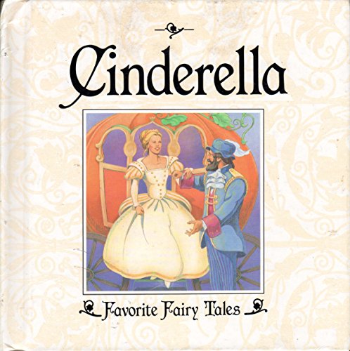Beispielbild fr Cinderella (Favorite fairy tales) zum Verkauf von Wonder Book