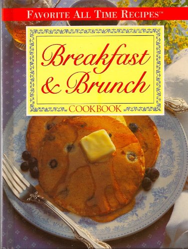 Stock image for Breakfast and Brunch Cookbook (Favorite All Time Recipes Series) for sale by Wonder Book
