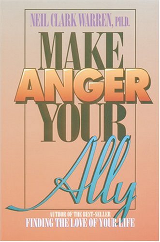 Beispielbild fr Make Anger Your Ally zum Verkauf von Wonder Book