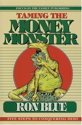 Imagen de archivo de Taming the Money Monster: Five Steps to Conquering Debt a la venta por Once Upon A Time Books