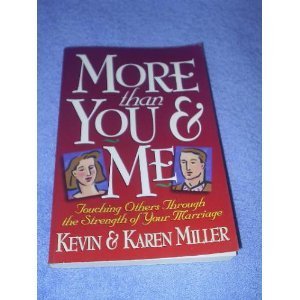 Imagen de archivo de More Than You and Me : Touching Others Through the Strength of Your Marriage a la venta por Better World Books