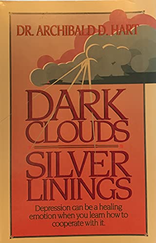 Beispielbild fr Dark Clouds Silver Linings zum Verkauf von Christian Book Store