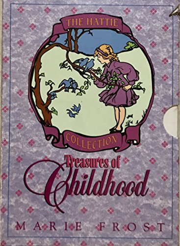 The Hattie Collection: Treasures of Childhood (With Charm Necklace) (9781561792696) by Frost, Marie