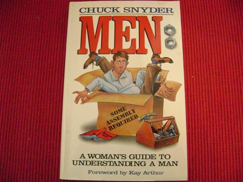 Imagen de archivo de Men: Some Assembly Required: A Woman's Guide to Understanding a Man a la venta por SecondSale