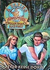 Beispielbild fr Escape from Black Forest (Daring Adventure) zum Verkauf von Once Upon A Time Books