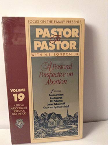 Imagen de archivo de A Pastoral Perspective on Abortion (Pastor to Pastor, 19) a la venta por JR Books