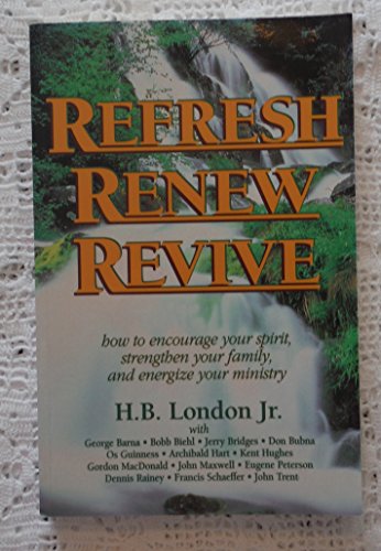 Beispielbild fr Refresh Renew Revive zum Verkauf von Christian Book Store