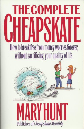 Stock image for The Complete Cheapskate for sale by Better World Books