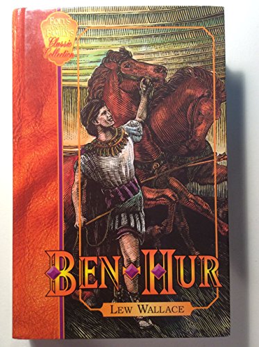 Beispielbild fr Ben-Hur: A Tale of the Christ (Focus on the Family's Classic Collection, 2) zum Verkauf von Wonder Book