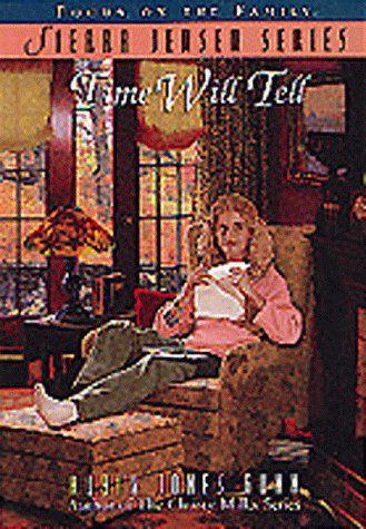 Beispielbild fr Time Will Tell (The Sierra Jensen Series #8) zum Verkauf von Gulf Coast Books
