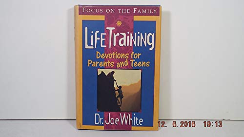 Beispielbild fr Lifetraining: Devotions for Parents and Teens zum Verkauf von Wonder Book