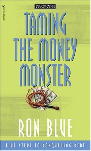 Imagen de archivo de Taming the Money Monster: 5 Steps to Conquering Debt a la venta por Wonder Book