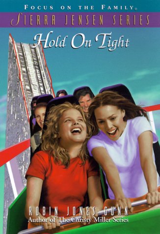 Beispielbild fr Hold on Tight (The Sierra Jensen Series #10) zum Verkauf von Gulf Coast Books