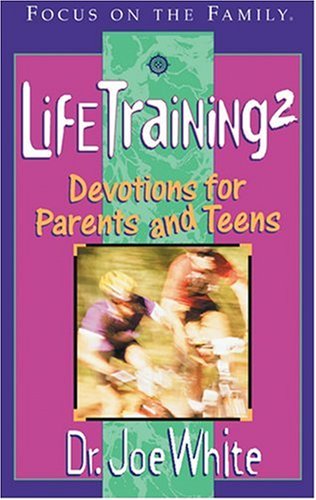 Life Training 2 ( LifeTraining 2) (9781561796755) by White, Joe